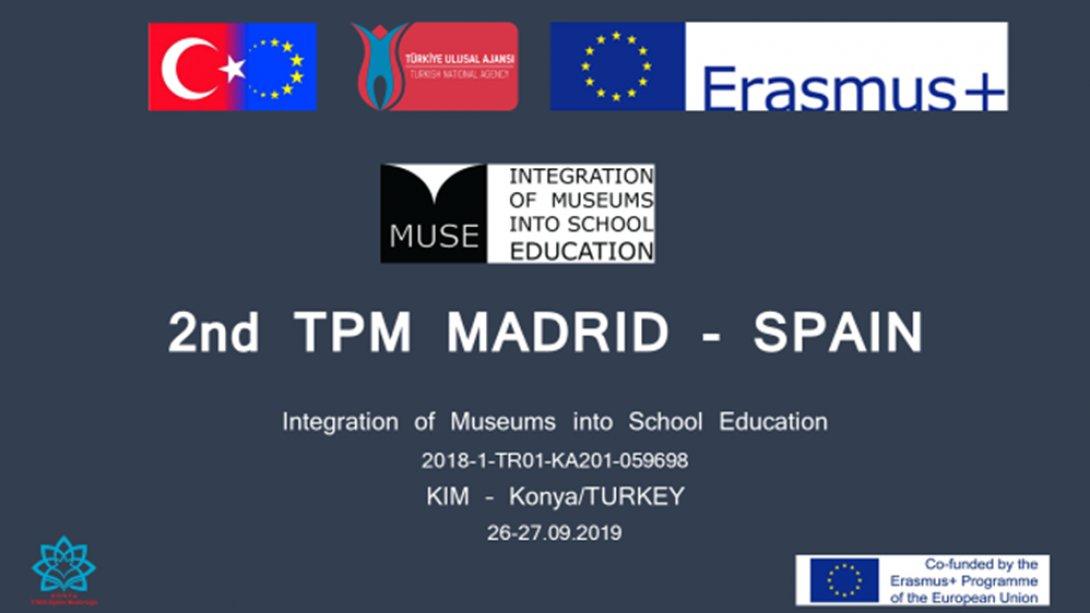 Integration of Museums into School Education Erasmus+ Stratejik Ortaklık projesinin 2.ci Ulusaşırı Toplantısı 